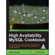 High Availability MySQL Cookbook