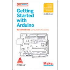 Getting Started with Arduino, 2nd Edition