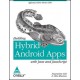 Building Hybrid Android Apps with Java and JavaScript