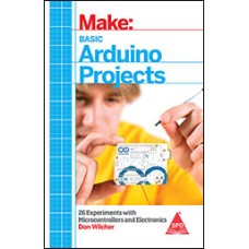 Make: Basic Arduino Projects