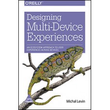 Designing Multi-Device Experiences